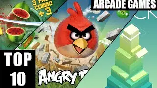 TOP 10 Arcade Games [ANDROID/IOS]