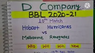 bl2020s REN 10th BBL Match Prediction | BBL 2020-21 | Hobart vs Renegades | who will win, D COMPANY