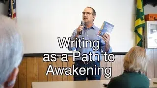 Writing as a Path to Awakening