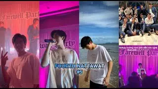 [TikTok] Fourth Nattawat #5| Buổi party tốt nghiệp Trung Học trường Saint Gabriel's của Fourth