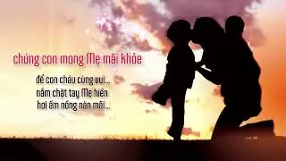 MẸ không giữ gì cho riêng mình ( M: Trương Vĩnh Cường )