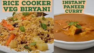 Instant Rice Cooker Vegetable Biryani , Paneer Curry Recipe for Lunch box, Working Women, Bachelors