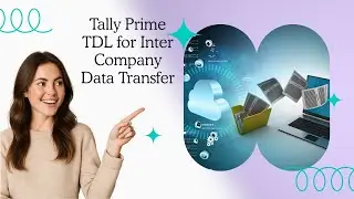 🔥 Inter Company Data Transfer in Tally Prime | One Click TDL Magic!