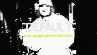 (FREE) Club Banger x Freestyle Hip Hop - 