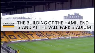 The construction of Vale Park's Hamil Road stand