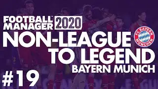 Из нелиги в легенды FM20 | БАВАРИЯ МЮНХЕН | Часть 19 | ЧЕМПИОНЫ? | Football Manager 2020