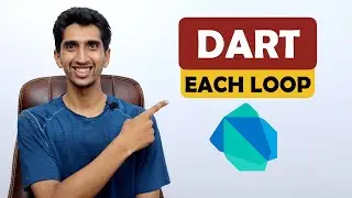 For Each Loop In Dart - Learn Dart Programming