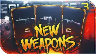 WHEN ARE WE GETTING NEW WEAPONS? NEW M27, MP7, PPSH & MORE! Black Ops 3 