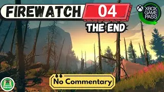 FIREWATCH &ndash; Part 4 (Final) | Xbox Series X Game Pass Walkthrough (No Commentary, 1080p 60FPS)