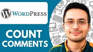 How to Count Comments in Wordpress  - 2025 (Easy Guide)