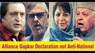 Alliance for Gupkar Declaration not Anti-national but Anti-BJP: Farooq Abdullah