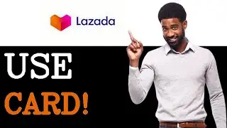 How To Use UnionBank Lazada Credit Card (2025)