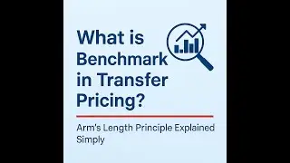 What is Benchmarking in Transfer Pricing? | Arm&rsquo;s Length Principle Explained Simply