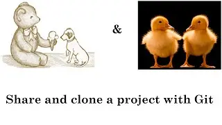 How to share and clone a project with Git