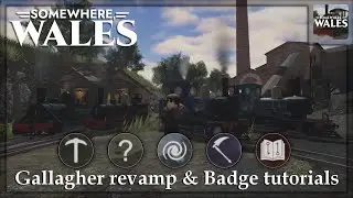 Somewhere Wales ~ Gallagher revamp & Badge tutorials [BADGE SPOILERS]