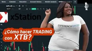 TRADING con XTB: GU&Iacute;A PARA PRINCIPIANTES