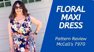 MCCALL'S 7970 - RUFFLE HEM MAXI DRESS PATTERN REVIEW~ EASY TO SEW