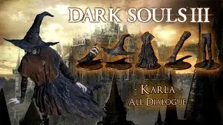 [Dark Souls 3] Karla full dialogue