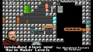 iamdadbod Plays Your Mario Maker Levels: The Abandoned Factory By Palmfire