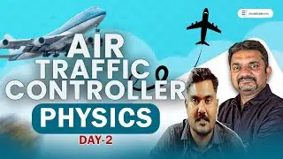 ATC PHYSICS | DAY02