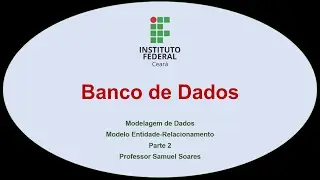 BD - Aula 3b: Modelagem de Dados - MER