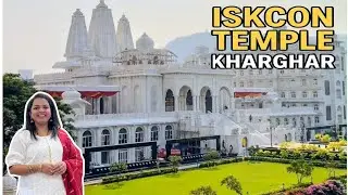 🪷ISKCON Mandir Kharghar Full Tour |🌺 Peaceful Spiritual Experience in Navi Mumbai✨ |