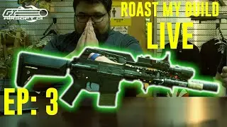 ROASTING AIRSOFT GUNS LIVE! - Roast My Build Live Ep. 3 | Airsoft GI