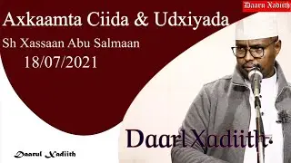 Axkaamta ciida & Udxiyada || Sh Xassaan