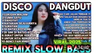 DISCO DANGDUT‼️ REMIX SLOW BASS ‼️ VIRAL 2025