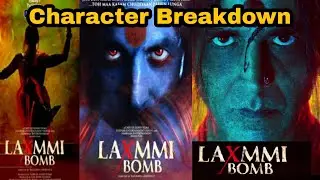 Laxmmi Bomb Movie, Akshay Kumar Character Breakdown, Laxmmi Bomb Story, Kiara Advani