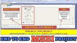 END TO END MSBI PROJECT IN REALTIME||PROJECT-4( PART2)|INCREMENTAL INSERT WITH LOOKUP#ssrs#ssis#ssas