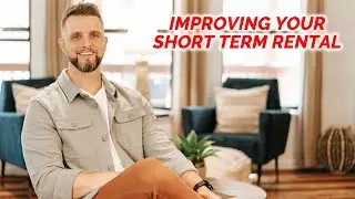 How to Convert a Home into a Short Term Rental and Improve Nightly Rates