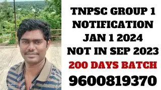 200 DAYS TNPSC GROUP 1 - NOTIFICATION - 9600819370 - JAN 1 2024 NOTIFICATION