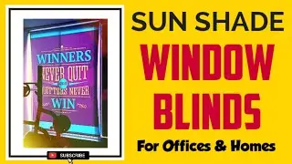 Sun Shade WINDOW BLINDS for Offices & Homes ll Bodytech Gym ll wrapstar ll