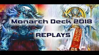 [Yugioh] Monarch Deck 2018 ygopro replays