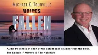 HVP EP 83  A Mother's 15 Year Nightmare, from the book Voices from the Fallen