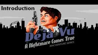 [ Deja Vu 1: Nightmare Comes True ] - Nintendo - Introduction