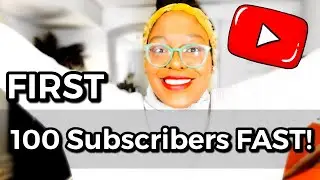 How to Get Your First 100 Subscribers on YouTube FAST in 2021!