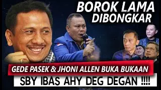 Borok Lama Dibongkar! Gede Pasek & Jhoni Allen Buka-Bukan SBY IBAS AHY Deg-Degan