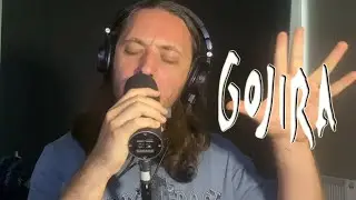 Gojira - Born in Winter Vocal Cover