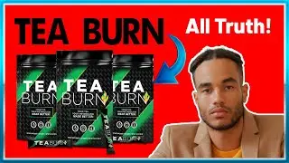 Tea Burn | Tea Burn Review, KNOW THIS BEFORE! Tea Burn Does It Work? Tea Burn CA