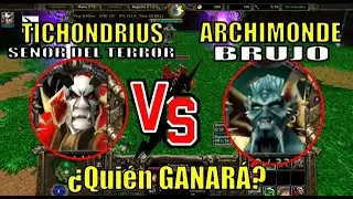 Warcraft 3 Tichondrius vs Archimonde