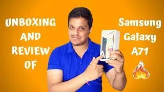 Samsung Galaxy A71 Unboxing and Quick Review