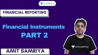 Financial Instruments PART II | CA Final - CA Amit Samriya