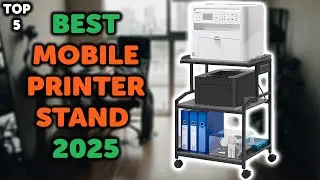 5 Best Printer Stand 2025 | Top 5 Mobile Printer Stands for Home, Office in 2025