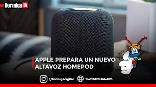 Apple prepara un nuevo altavoz HOMEPOD | HormigaTV