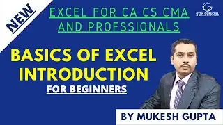 BASICS OF EXCEL INTRODUCTION | By Mukesh Gupta Sir | Gyan GuruCull