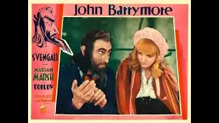 Svengali (1931, dir. Archie Mayo) | Stars John Barrymore, Marion Marsh, and Donald Crisp
