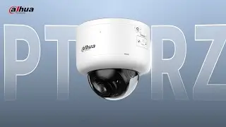 Dahua PTRZ Camera Highlight