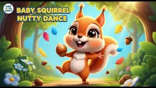 Baby Squirrel Nutty Dance 🐿️🎵 | Fun Dance Song for Kids